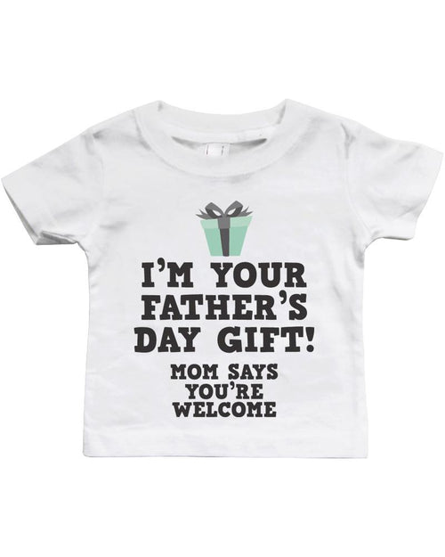 "I'm Your Father's Day Gift"
